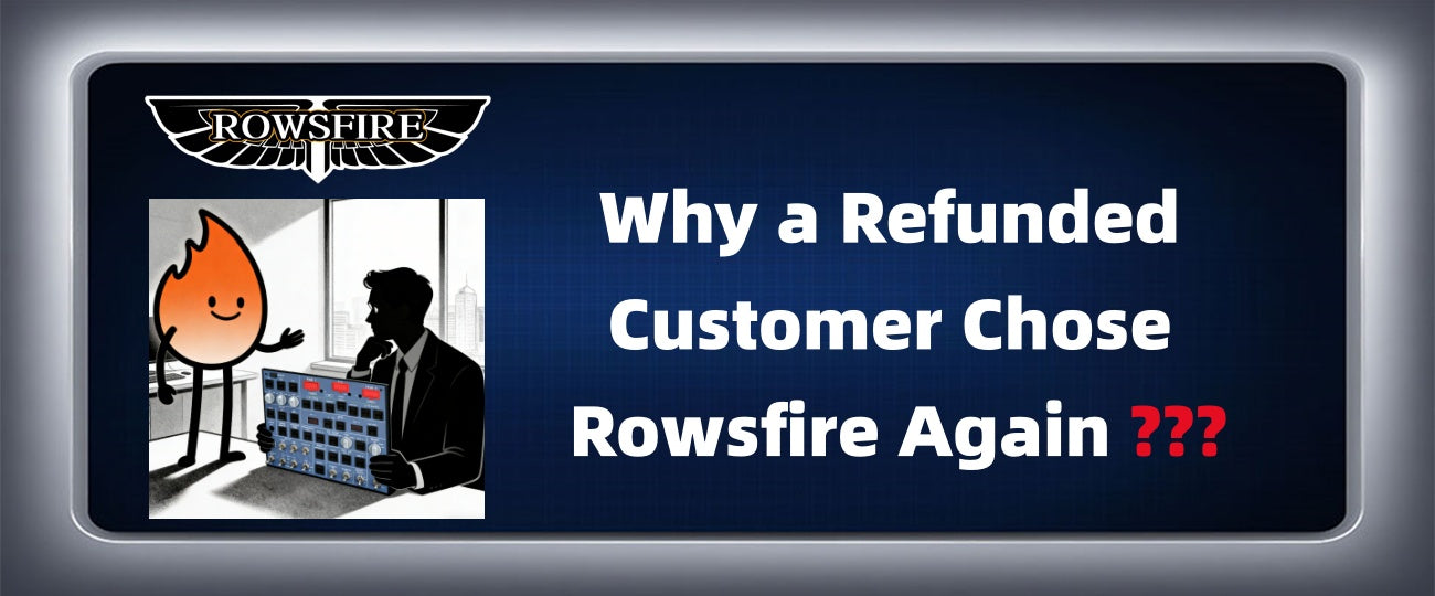 Why a Refunded Customer Chose Rowsfire Again After 3 Months