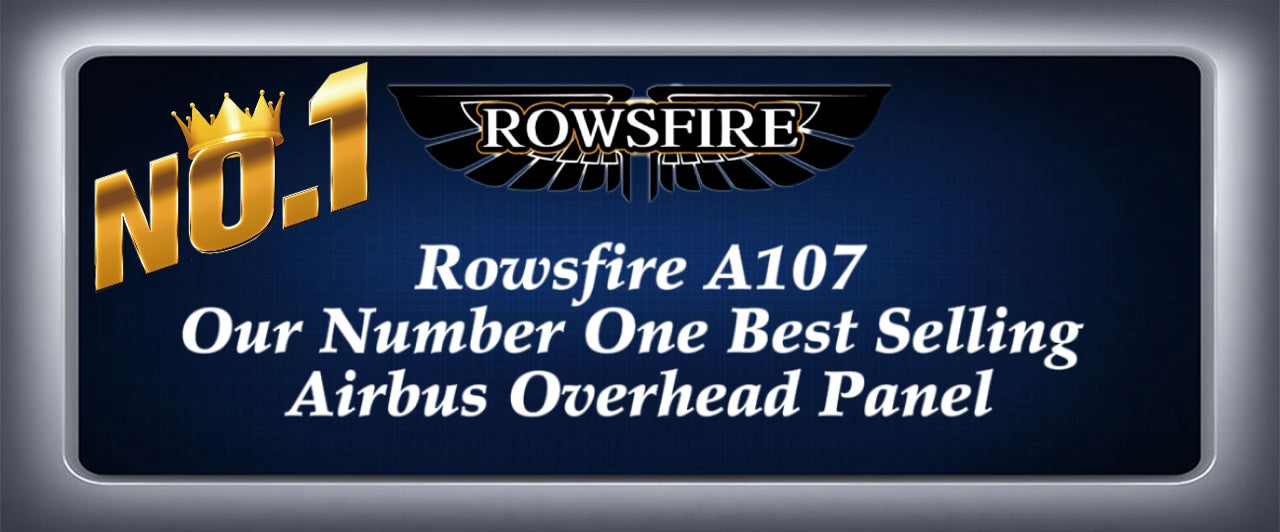 Rowsfire A107 | Our Number One Best Selling Airbus Overhead Panel