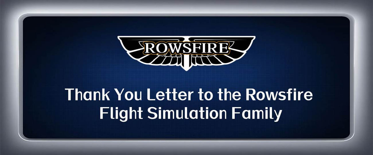 Thank You Rfs Thank You Letter to the Rowsfire Flight Simulation Family