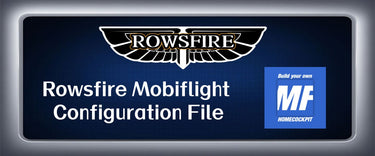 Rowsfire MobiFlight Configuration Files (.mcc) — Download Hub
