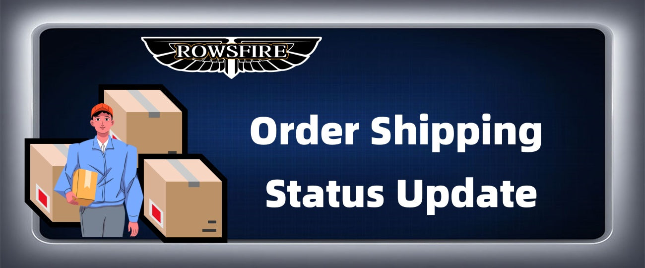 Rowsfire Order Shipping Status Update
